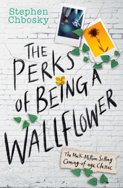 Stephen Chbosky - The Perks of Being a Wallflower