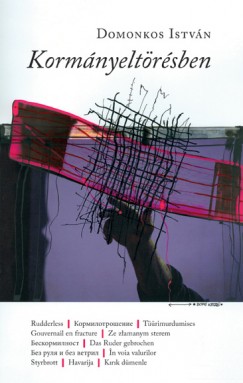 Domonkos István - Kormányeltörésben