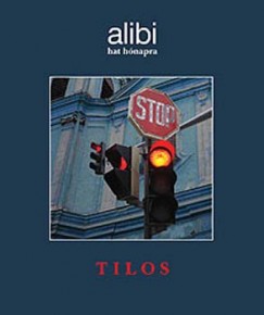 Alibi hat h�napra 8. - Tilos