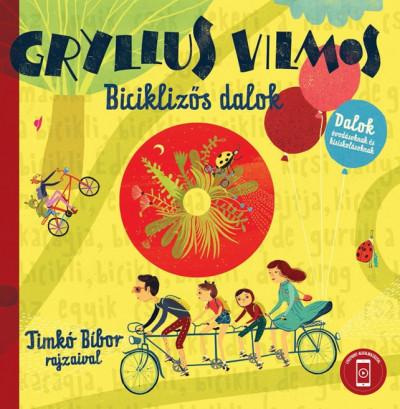 Gryllus Vilmos - Biciklizõs dalok