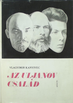 Vlagyimir Kanyivec - Az Uljanov csald