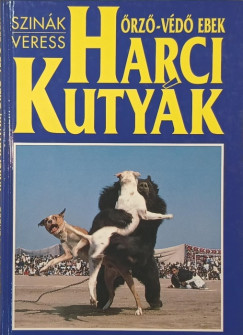Harci kutyák, őrző-védő ebek