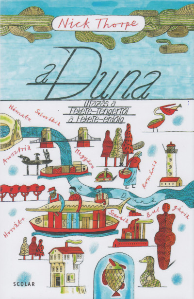 Nick Thorpe - A Duna