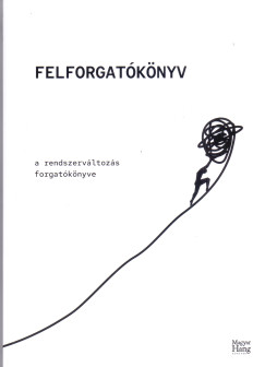 Lányi András (Szerk.) - Felforgatókönyv