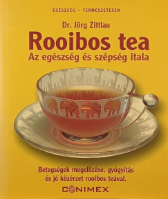 Jörg Zittlau - Rooibos tea