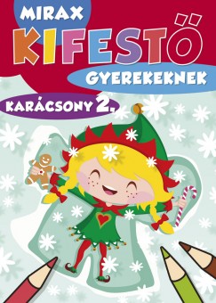 Mirax Kifest gyerekeknek  - Karcsony 2.