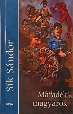 Sík Sándor - Maradék magyarok