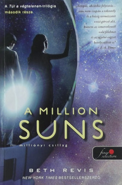 Beth Revis - A Million Suns - Millinyi csillag