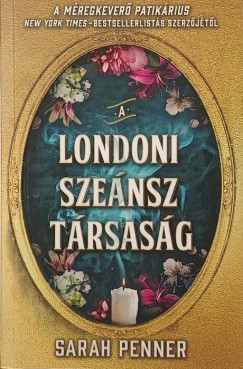 Sarah Penner - A Londoni Szeánsz Társaság
