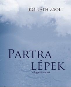 Koll�th Zsolt - Partra l�pek