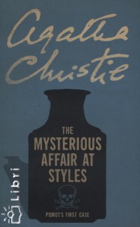 Agatha Christie - The Mysterious Affair at Styles