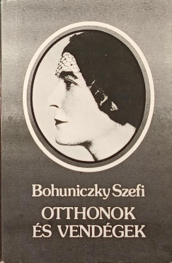 Bohuniczky Szefi - Otthonok s vendgek