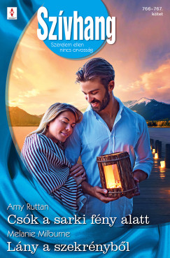 Melanie Milburne - Szvhang 766.-767. - Csk a sarki fny alatt; Lny a szekrnybl