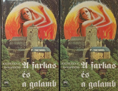 Kathleen E. Woodiwiss - A farkas és a galamb I-II.