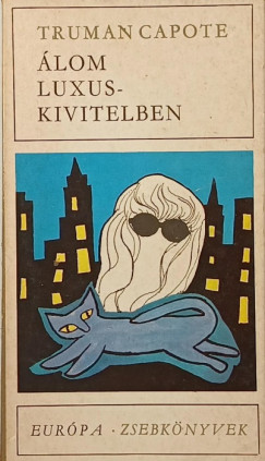 Truman Capote - Álom luxuskivitelben