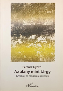 Dr. Ferencz Gy�z� - Az alany mint t�rgy
