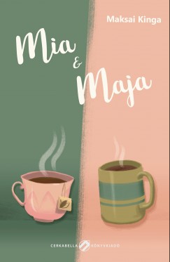 Maksai Kinga - Lovsz Andrea   (Szerk.) - Mia & Maja