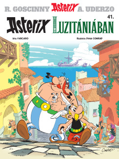 Fabcaro - Asterix 41. - Asterix Luzitániában