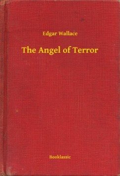 Edgar Wallace - The Angel of Terror