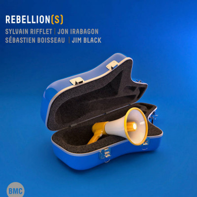 Jon Irabagon - Sylvain Rifflet - Rebellion(s) - CD