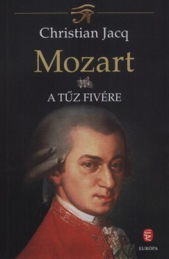 Christian Jacq - Mozart III.