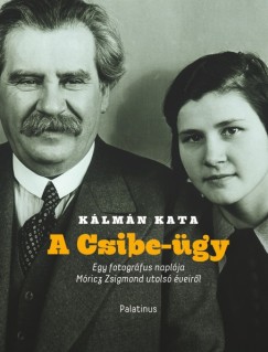 Klmn Kata - Varga Katalin   (Szerk.) - A Csibe-gy