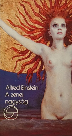 Alfred Einstein - A zenei nagyság