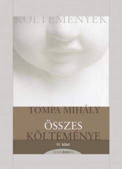 Tompa Mihály - Tompa Mihály összes költeménye III. kötet