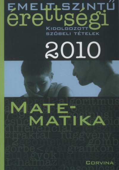 Dr. Korányi Erzsébet - Matematika - Szóbeli tételek 2010