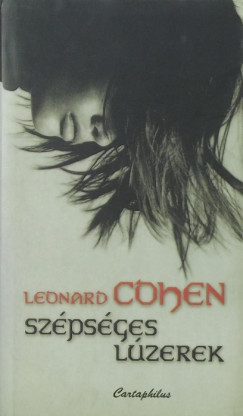 Leonard Cohen - Szpsges lzerek