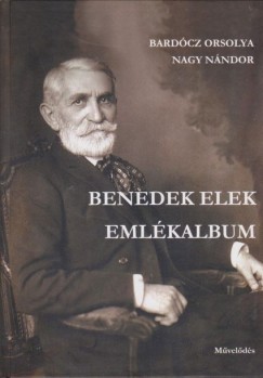 Bardócz Orsolya - Nagy Sándor - Benedek Elek Emlékalbum