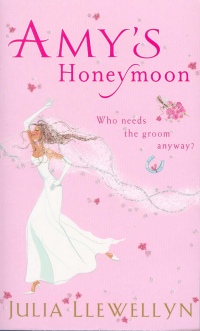 Julia Llewellyn - Amy's Honeymoon