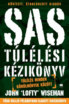 John 'Lofty' Wiseman - SAS túlélési kézikönyv