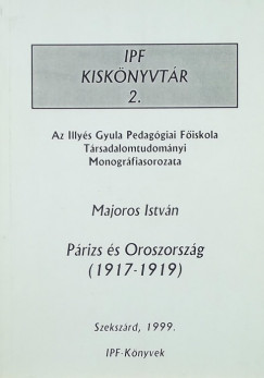 Majoros Istvn - Prizs s Oroszorszg (1917-1919)