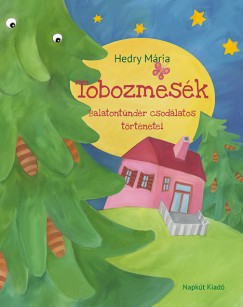 Hedry Mria - Tobozmesk