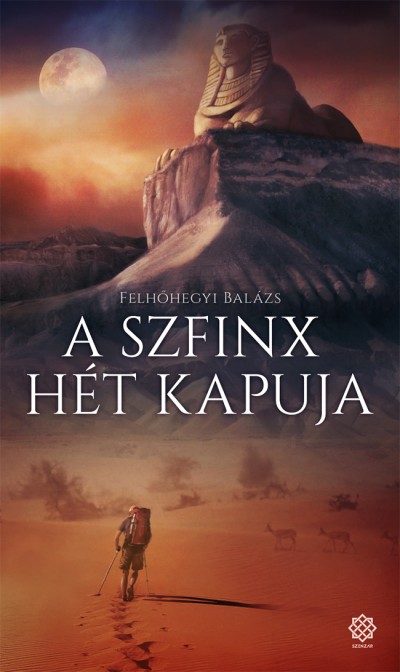 Felhõhegyi Balázs - A Szfinx hét kapuja