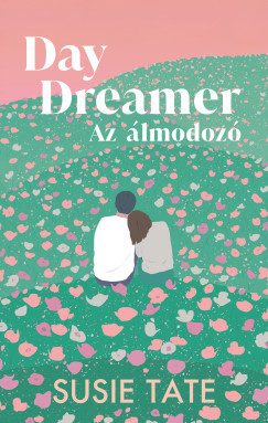 Susie Tate - Daydreamer - Az �lmodoz�