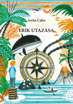Anita Cabo - Erik utazsa