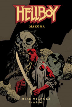 Mike Mignola - Hellboy: Rövid történetek 4.