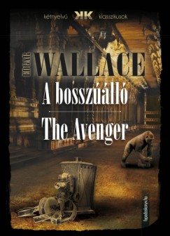 Edgar Wallace - A bosszll - The Avenger