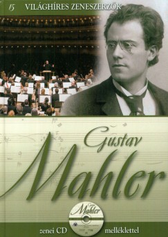 The Royal Philharmonic Orchestra - Alberto Hernandez   (Szerk.) - Emilio Lpez   (Szerk.) - Vincente Ponce   (Szerk.) - Alberto Szpunberg   (sszell.) - Gustav Mahler