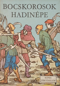 Erdődy János - Bocskorosok hadinépe