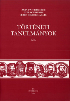 Velkey Ferenc   (Szerk.) - Trtneti Tanulmnyok 14.