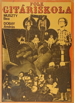 Dobay Andr�s - Muszty Bea - Folk-git�r iskola