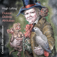 Hugh Lofting - Csank Zoltn - Doktor Dolittle Afrikban - Hangosknyv