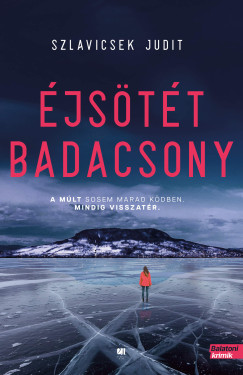 Szlavicsek Judit - Éjsötét Badacsony
