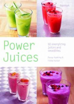 Penny Hunking - Fiona Hunter - Power Juices
