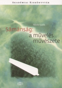 Ndor Judit - Smnsg: a mvels mvszete