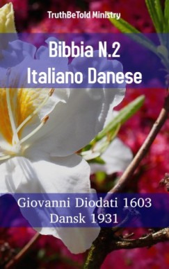 Giovann Truthbetold Ministry Joern Andre Halseth - Bibbia N.2 Italiano Danese