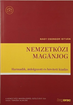 Dr. Nagy Csongor Istv�n - Nemzetk�zi mag�njog